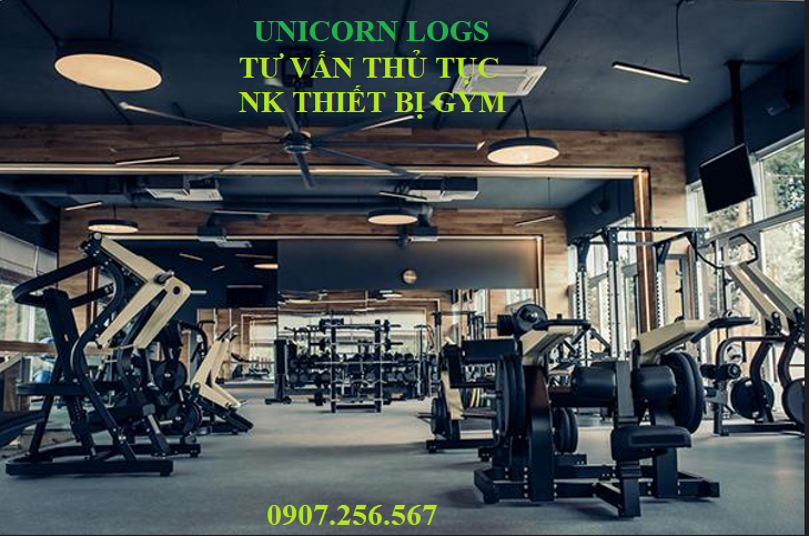 THỦ TỤC NHẬP KHẨU THIẾT BỊ GYM